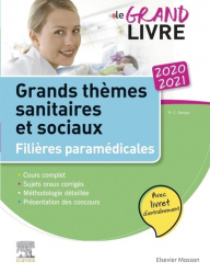 Le grand livre 2020-2021 Grands thèmes sanitaires et sociaux Filières paramédicales