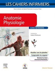 Les cahiers infirmiers d'Anatomie - Physiologie