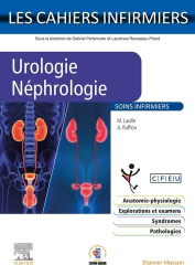 Les cahiers infirmiers d'Urologie-Néphrologie