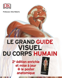 Le grand guide visuel du corps humain - Avec poster anatomique