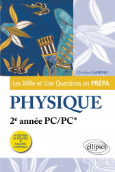 Les 1001 questions de la physique en prépa 2e année PC/PC