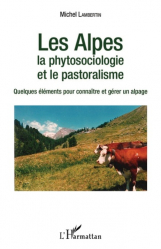 Les Alpes - La phytosociologie et le pastoralisme