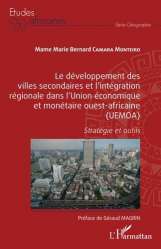 Le développement des villes secondaires et l'intégration régionale dans l'Union économique et monétaire ouest-africaine (UEMOA)