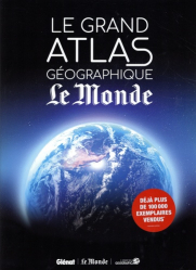 Le grand atlas géographique du monde