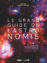 A paraitre de la Editions glenat : Livres à paraitre de l'éditeur, Le grand guide de l'astronomie