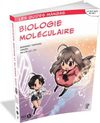 Le guide manga de la biologie moléculaire