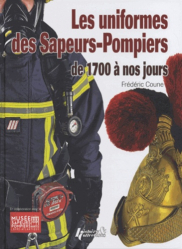 Meilleures ventes de la Editions histoire et collections : Meilleures ventes de l'éditeur, Les uniforme des Sapeurs-Pompiers, de 1700 à nos jours