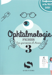 Les grimoires d’Anaïs 3 - Fiches d'ophtalmologie