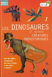 Les dinosaures et autres créatures préhistoriques