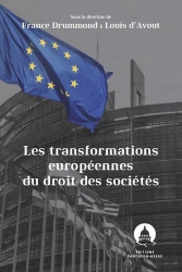 Les transformations européennes du droit des sociétés