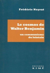 Le cosmos de Walter Benjamin