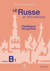 Le Russe en 300 exercices - Cahier 4