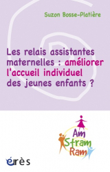 Les relais assistantes maternelles : améliorer l'accueil individuel des jeunes enfants 