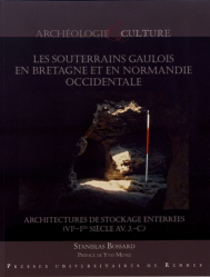 Les souterrains gaulois en Bretagne et Normandie occidentale