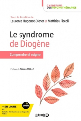 Le syndrome de Diogène