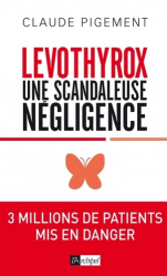 Levothyrox : une scandaleuse négligence