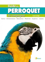 Le Guide du perroquet de compagnie