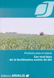 Les vrai-faux de la fertilisation azotée du blé
