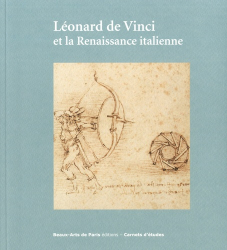 Léonard de Vinci et la Renaissance italienne