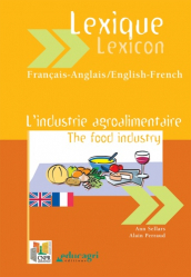Lexique français-anglais anglais-français Industrie agroalimentaire