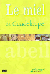 Le miel de Guadeloupe - DVD