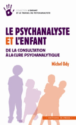 Le psychanalyste et l'enfant