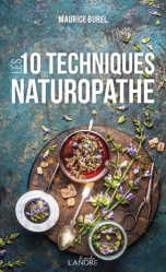 Les 10 techniques du naturopathe