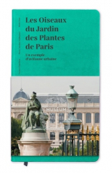 Les oiseaux du Jardin des Plantes de Paris