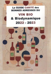 Le guide Carité des bonnes adresses du vin bio et biodynamique