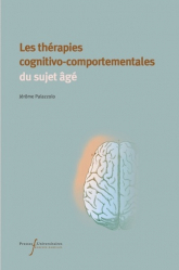 Les thérapies cognitivo-comportementales du sujet âgé