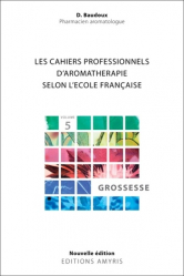 Les cahiers professionnels d'aromathérapie selon l'école Française