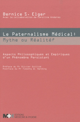 Le paternalisme Médical: Mythe ou réalité
