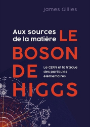 Le CERN et le boson de Higgs