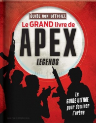 Le grand livre de Apex Legends