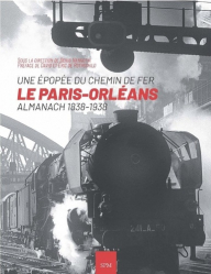 Le Paris-Orléans : Une épopée du chemin de fer