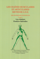 Les chaînes musculaires et articulaires concept GDS Les chaînes relationnelles tome 2 - Les chaînes postéro-latérales