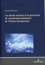 Les droits sociaux et le processus de constitutionnalisation de l'Union Européenne