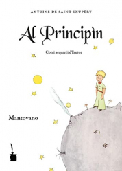 Le Petit Prince en Mantovano (Italien) - Tirage Limité.
