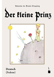 Vous recherchez les meilleures ventes rn Langues et littératures étrangères, Le Petit Prince en Allemand (Typo Fraktur)