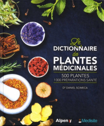 Le dictionnaire des plantes médicinales