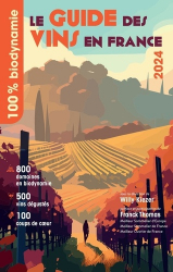 Vous recherchez les livres à venir en Oenologie, Le Guide des Vins en France 2024