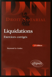 Liquidations. Exercices corrigés, 2e édition