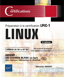 Linux. Préparation à la certification LPIC-1 (examens LPI 101 et LPI 102) (6e édition)