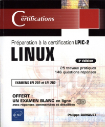 LINUX - Préparation à la certification LPIC-2 (examens LPI 201 et LPI 202) - 4e édition