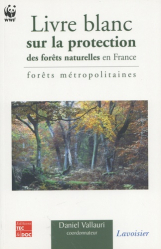 Livre blanc sur la protection des forêts naturelles en France