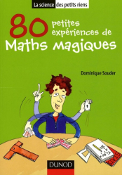 80 petites expériences de maths magiques