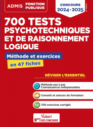 700 tests psychotechniques et de raisonnement logique 2024-2025