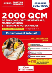 2000 QCM de français, culture générale, mathématiques et tests psychotechniques 2024-2025