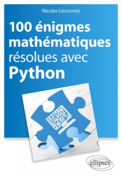 100 énigmes mathématiques résolues avec Python