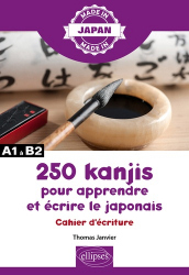 250 kanjis pour apprendre et écrire le japonais